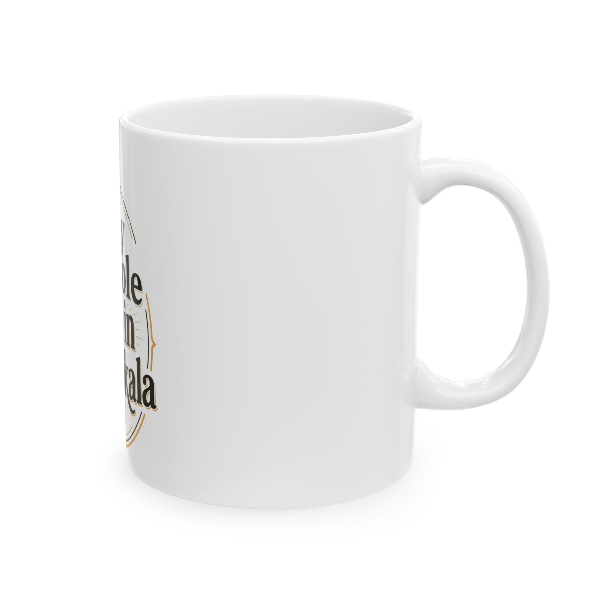 Stay Humble Stay in Chardikala Ceramic Mug — Inspirational Punjabi Sikh Coffee Tea Cup (11oz, 15oz)